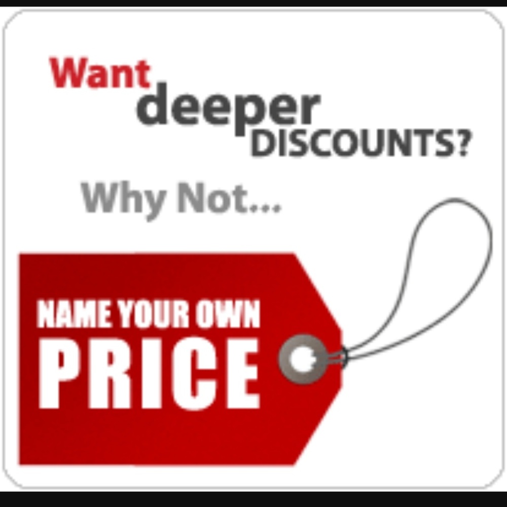 "NAME YOUR PRICE" SALE!!!!!