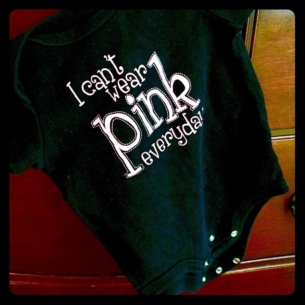 #cuteness Baby t-shirt onesie "I can't wear Pink..