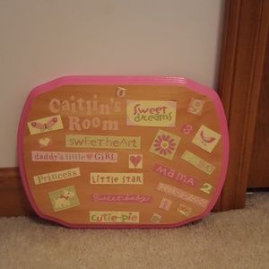 Personalized "Caitlin" bedroom sign.