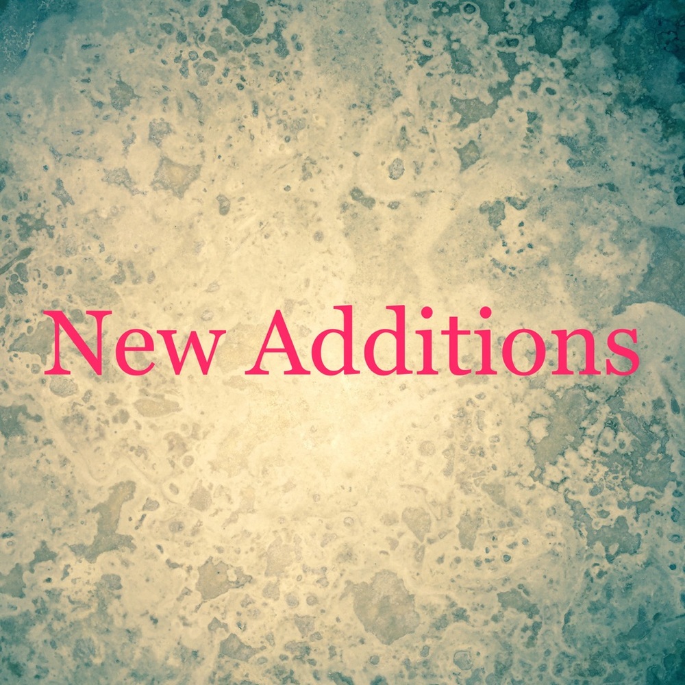 New Additions