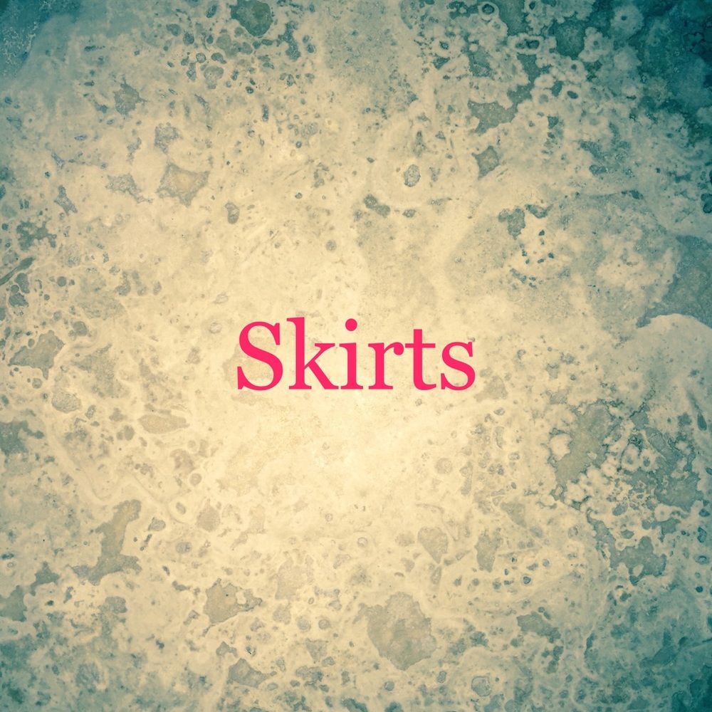 Skirts