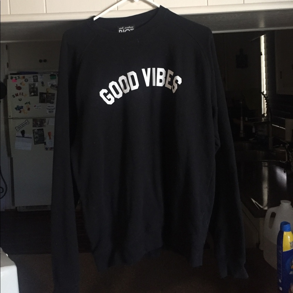 A good vibes sweatshirt