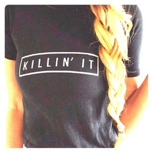 Killin' It Fashion T-Shirt