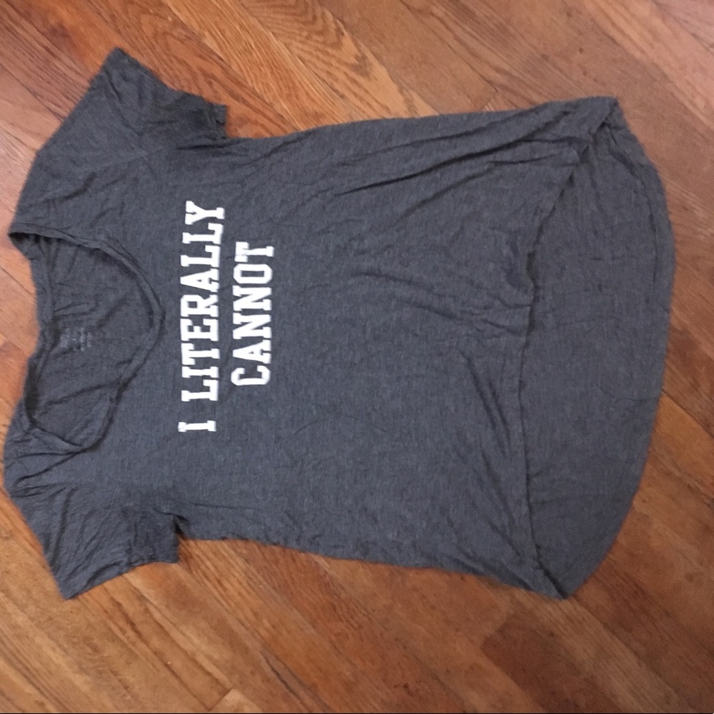 Grayson Threads "I Literally Cannot" Shirt