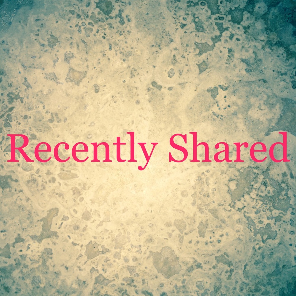 Recently Shared or Reduced!