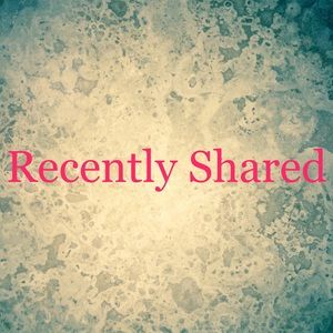 Recently Shared or Reduced!