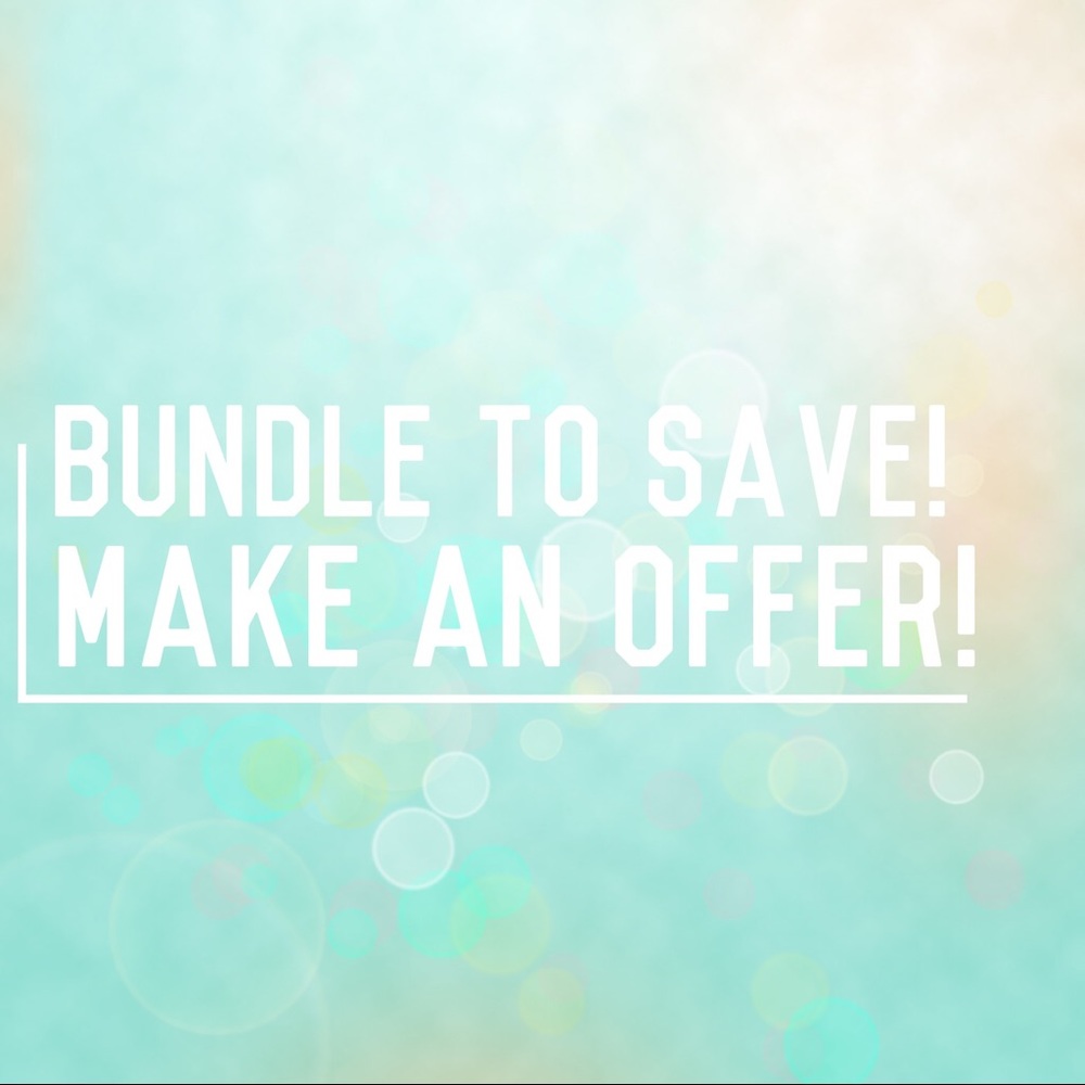 Make me an offer! Bundle your fave items & save!