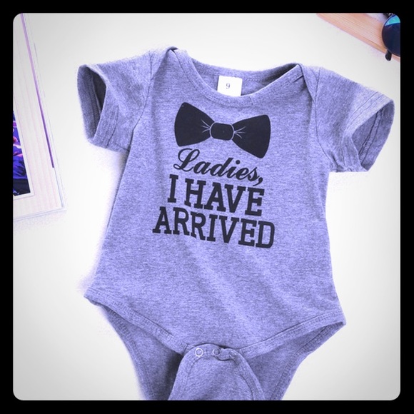 "Ladies I Have Arrived" onesie - Picture 1 of 2