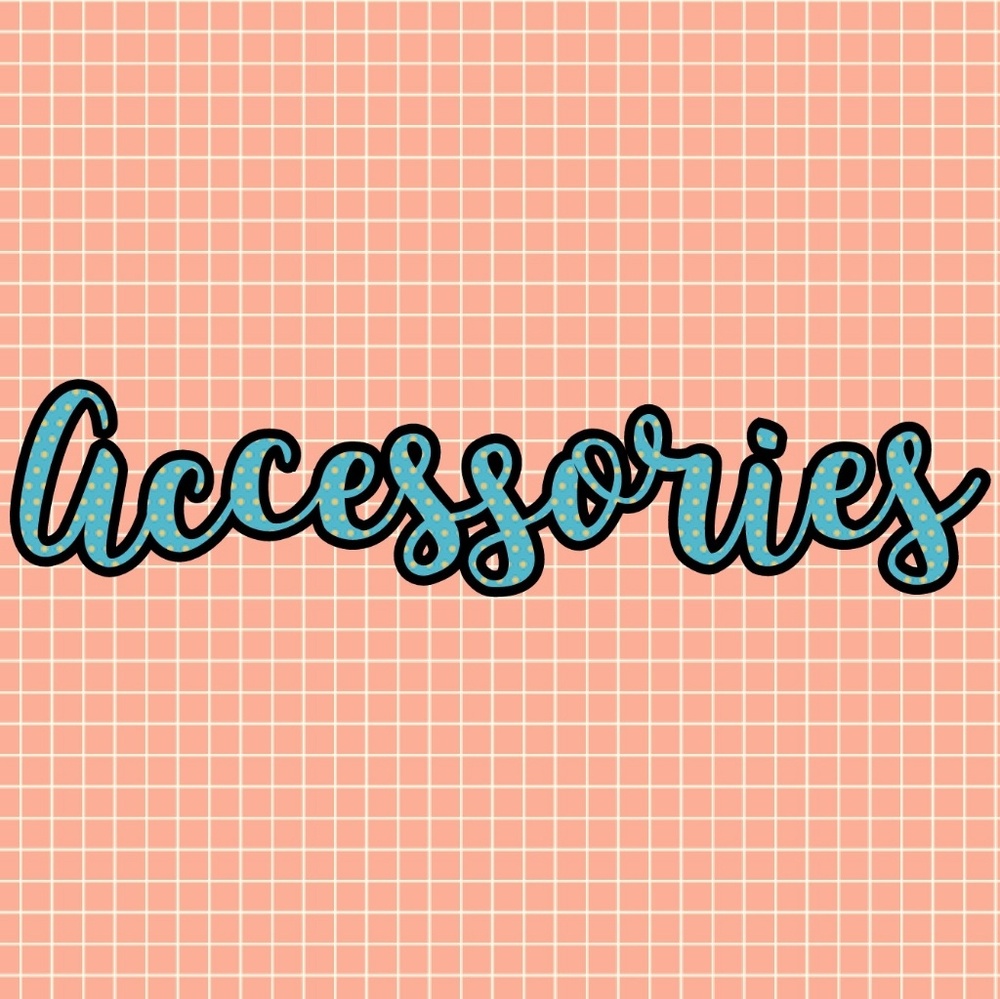 Accessories