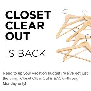 CLOSET CLEAR OUT!