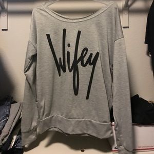 Wifey sweatshirt