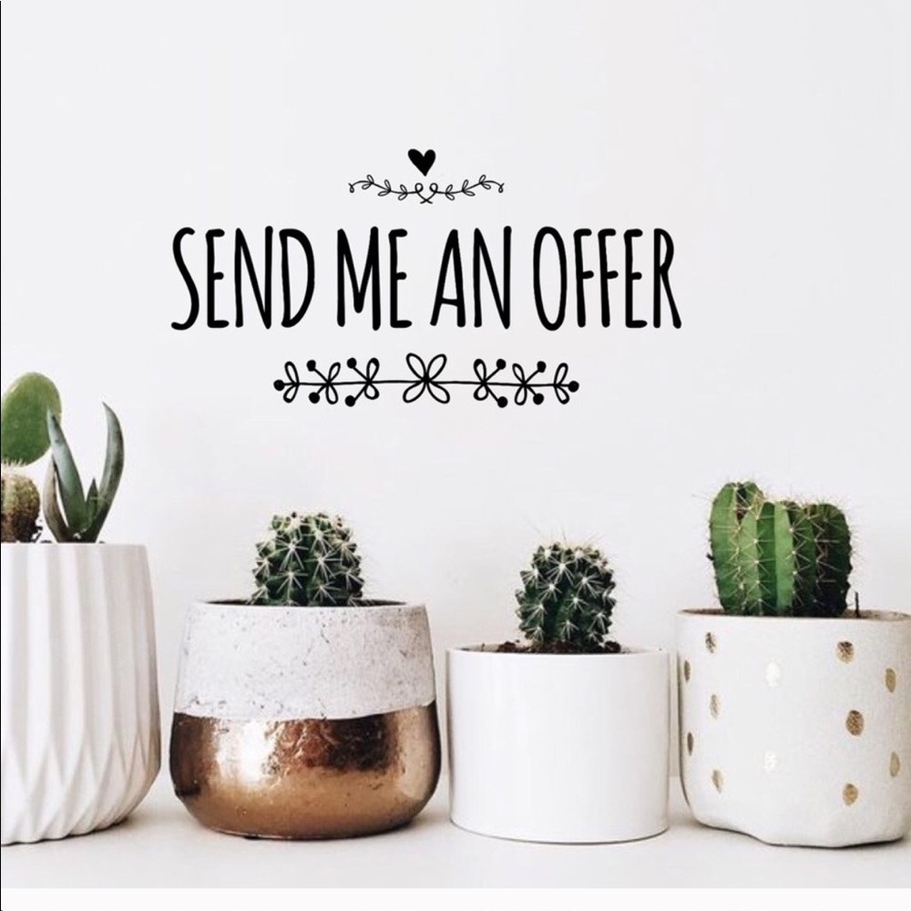 Make me an offer y'all!