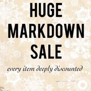 HUGE MARKDOWNS