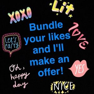 Bundle your likes & I'll send you a private offer!