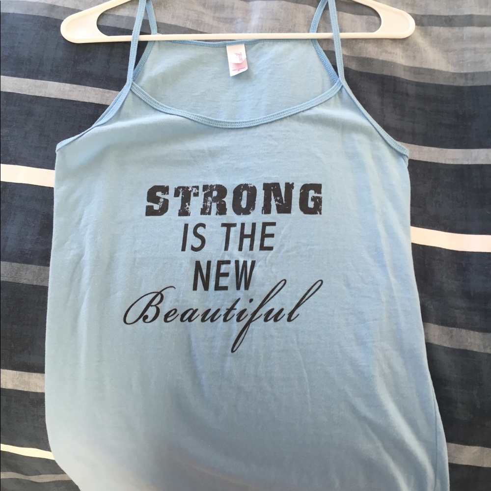 Strong is the new Beautiful Tank top