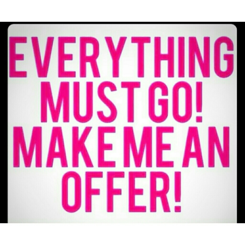 Everything must go!!!!