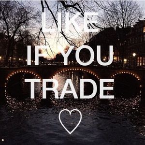 LIKE IF YOU TRADE!!