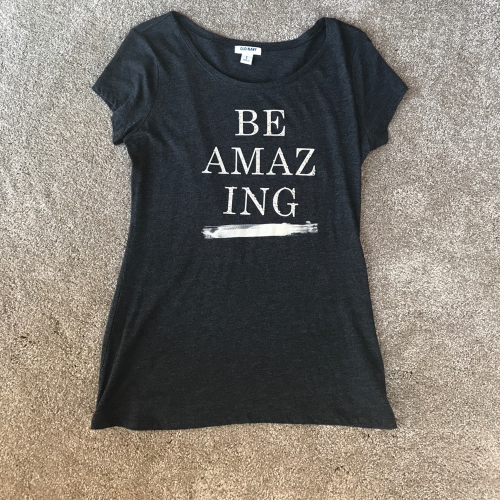 Old Navy Be Amazing graphic tee!