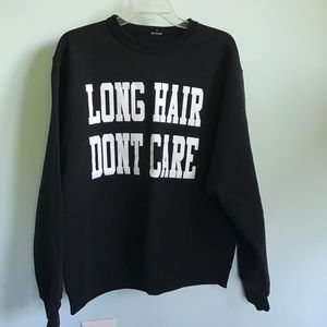 Black 'Long Hair Don't Care' Sweatshirt