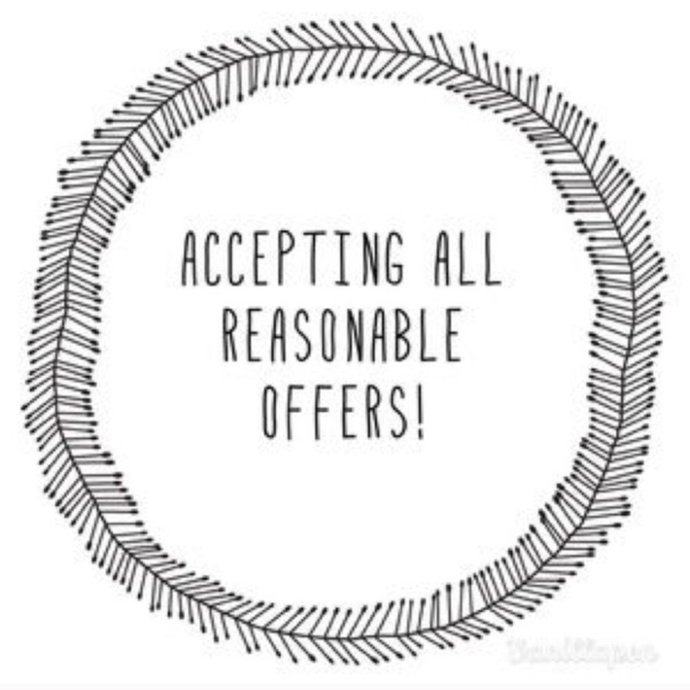 All offers that are reasonable