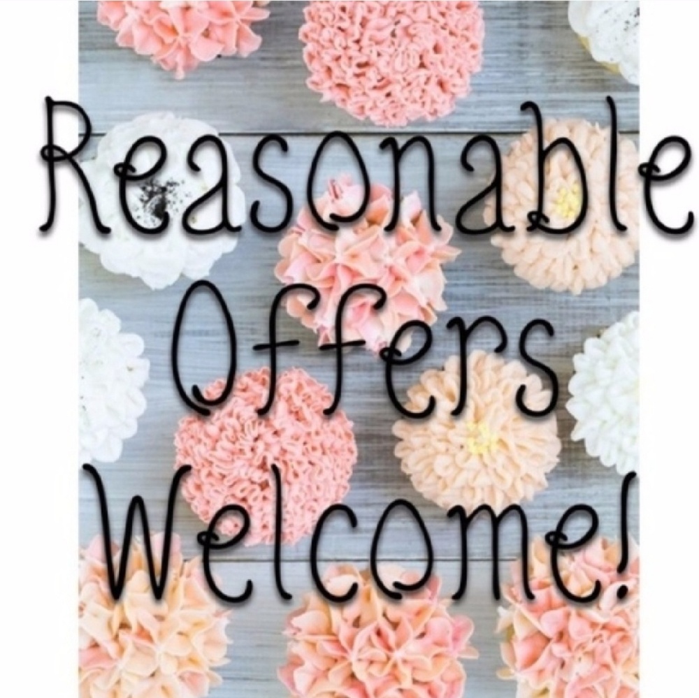 Reasonable offers accepted