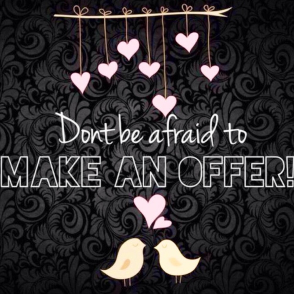 Make me an offer!!😊