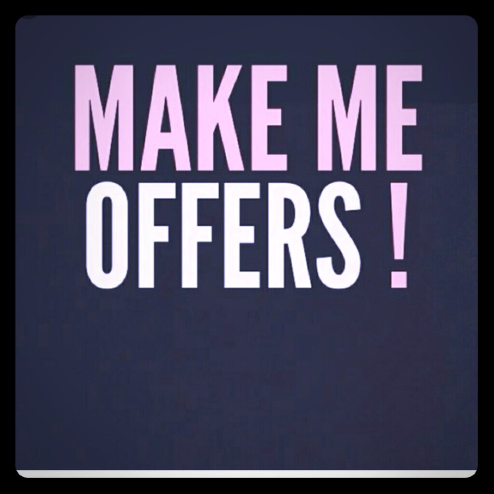Make me an offer!!