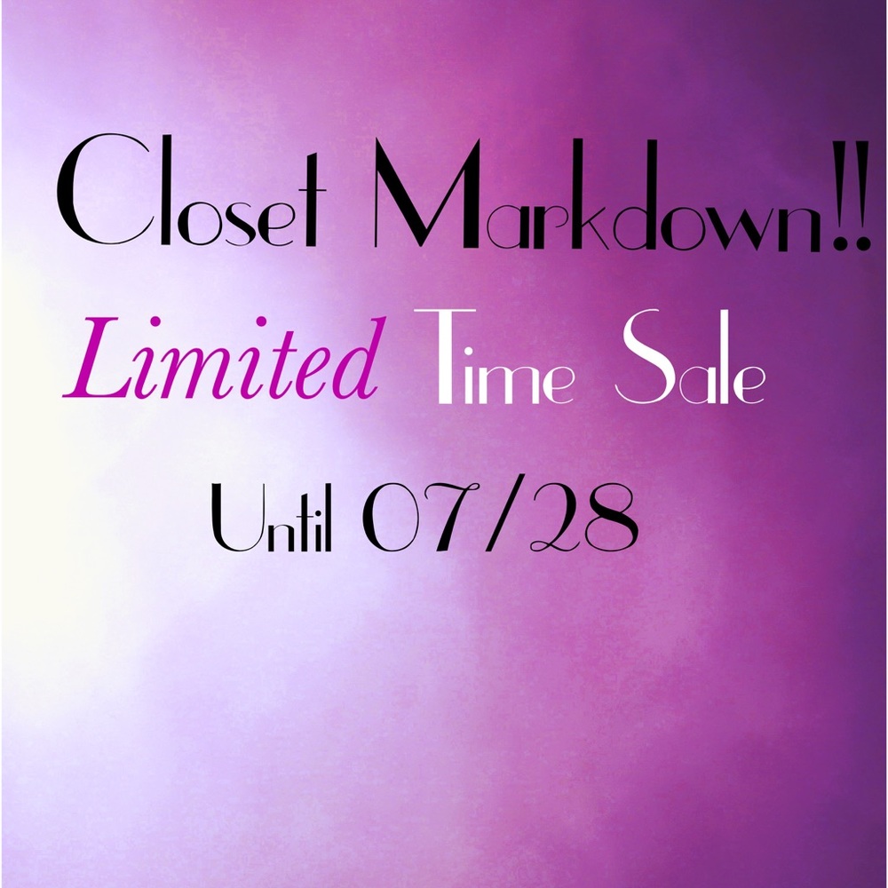 Limited Time Markdown Sale!!