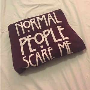 Normal People Scare Me Sweatshirt