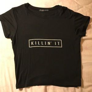 Brandy Melville "Killin it" Shirt