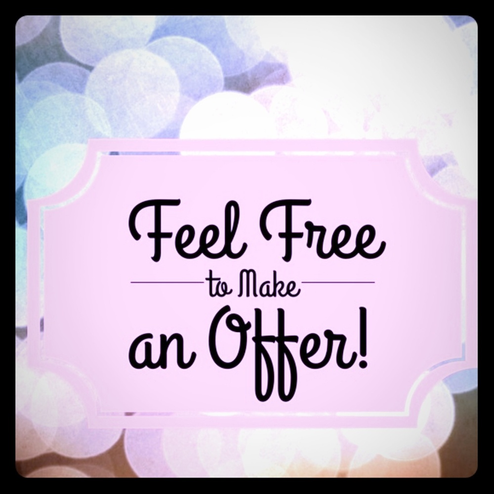 Make me an offer on anything & everything!