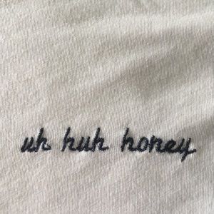 Brandy Melville "Uh Huh Honey" off-white tee