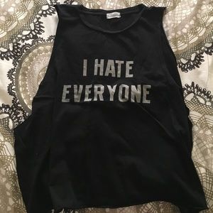 Brandy Melville I Hate Everyone Muscle Tank
