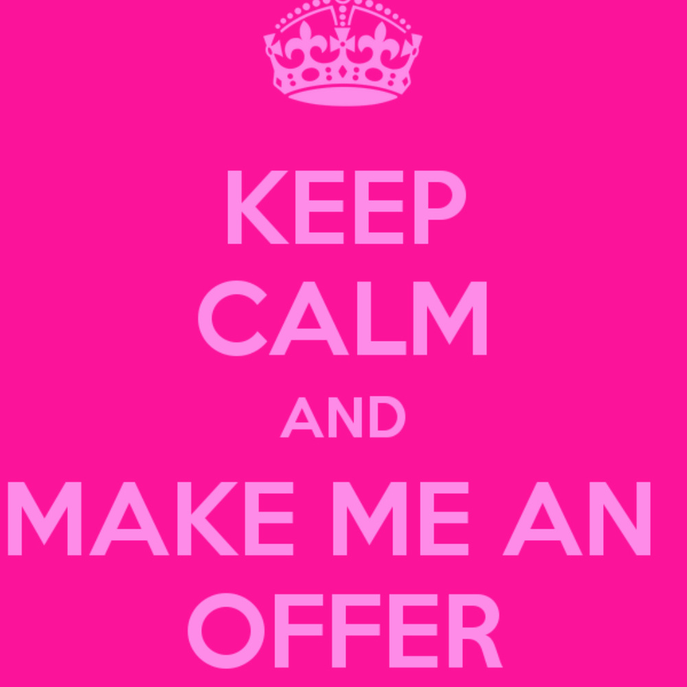 Always open to offers