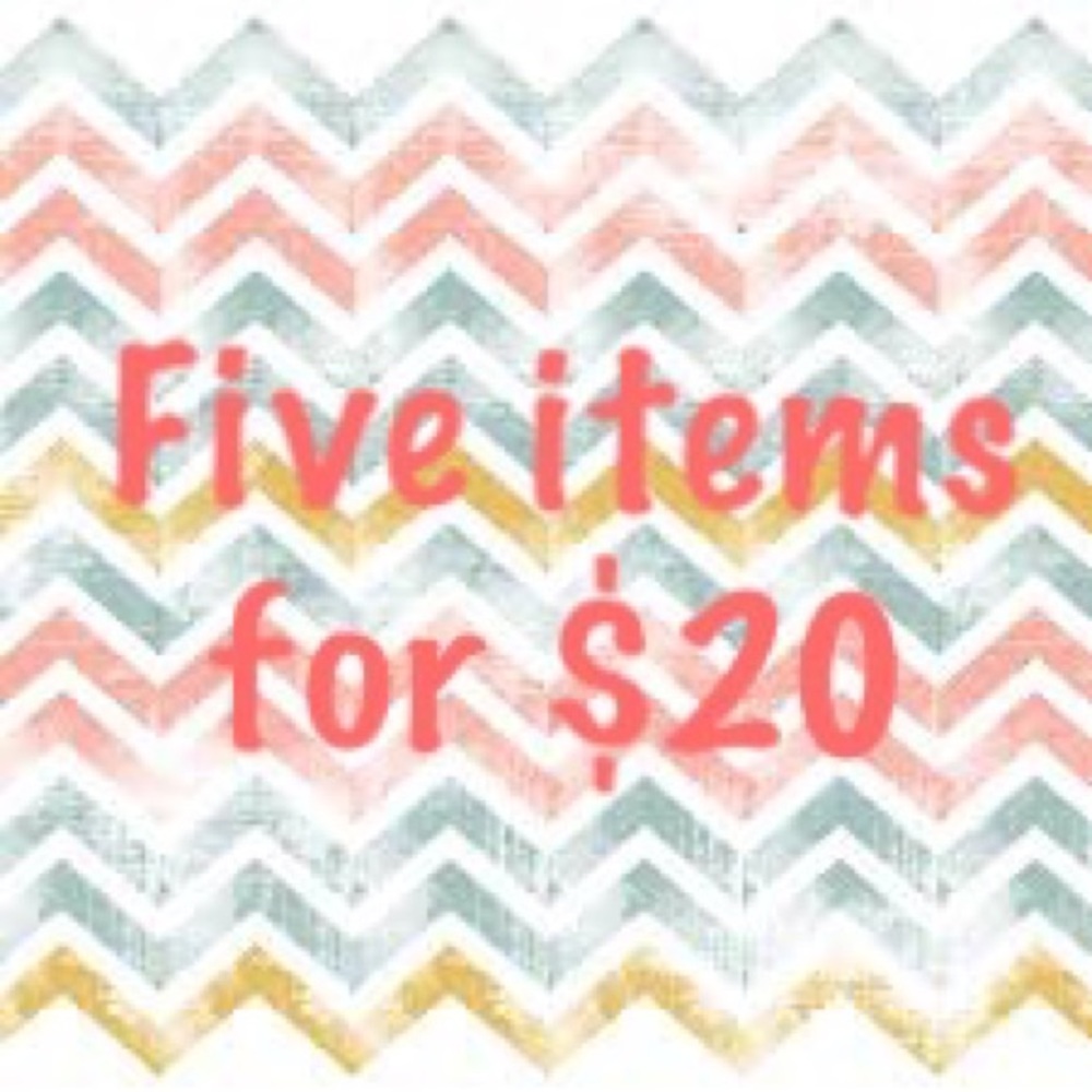 Five items for $20