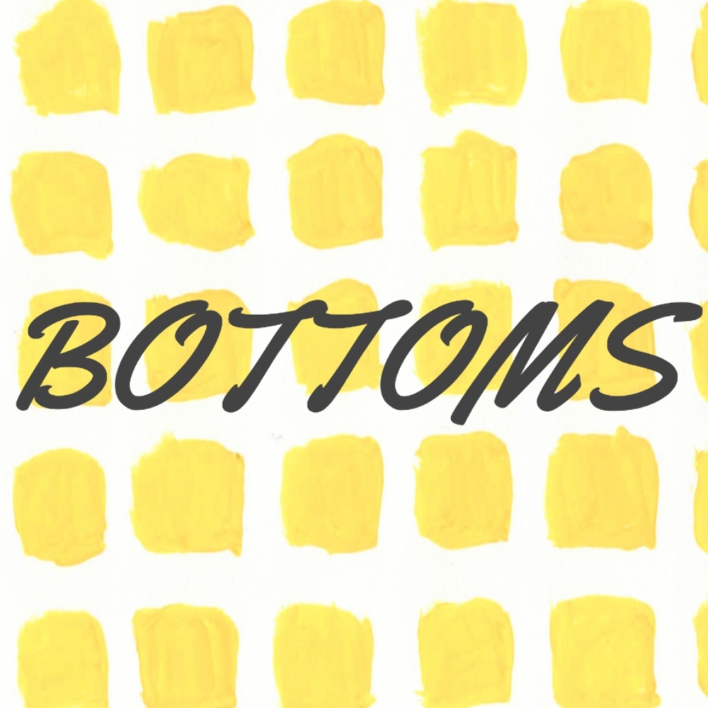 BOTTOMS