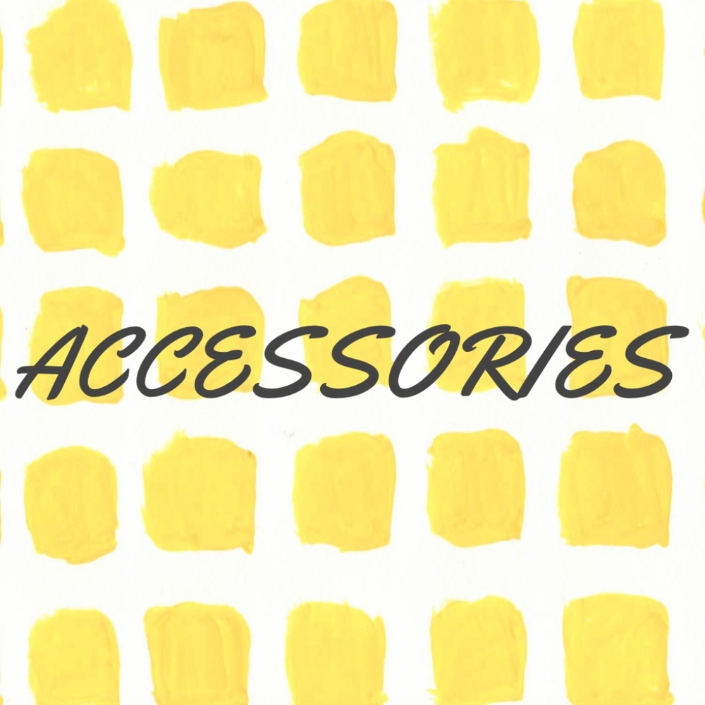 ACCESSORIES