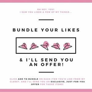 Bundle your likes and I'll send you an offer!!