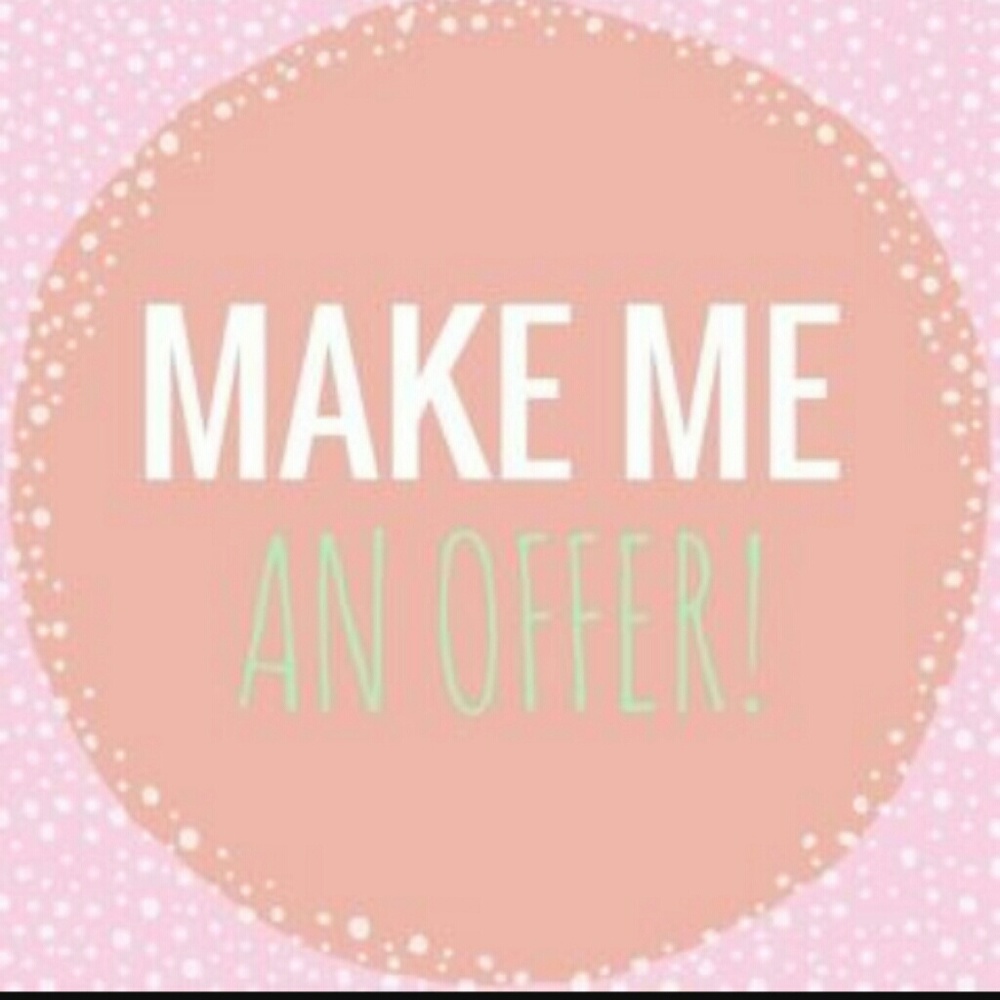 I'm very negotiable with offers