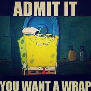 CrAzY 😜 Skinny WrAps