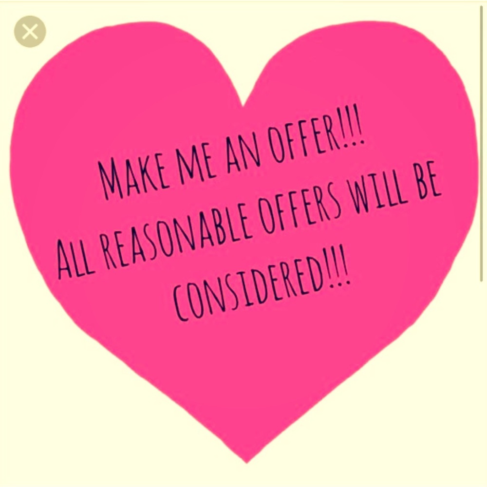 Taking all reasonable offers 💕