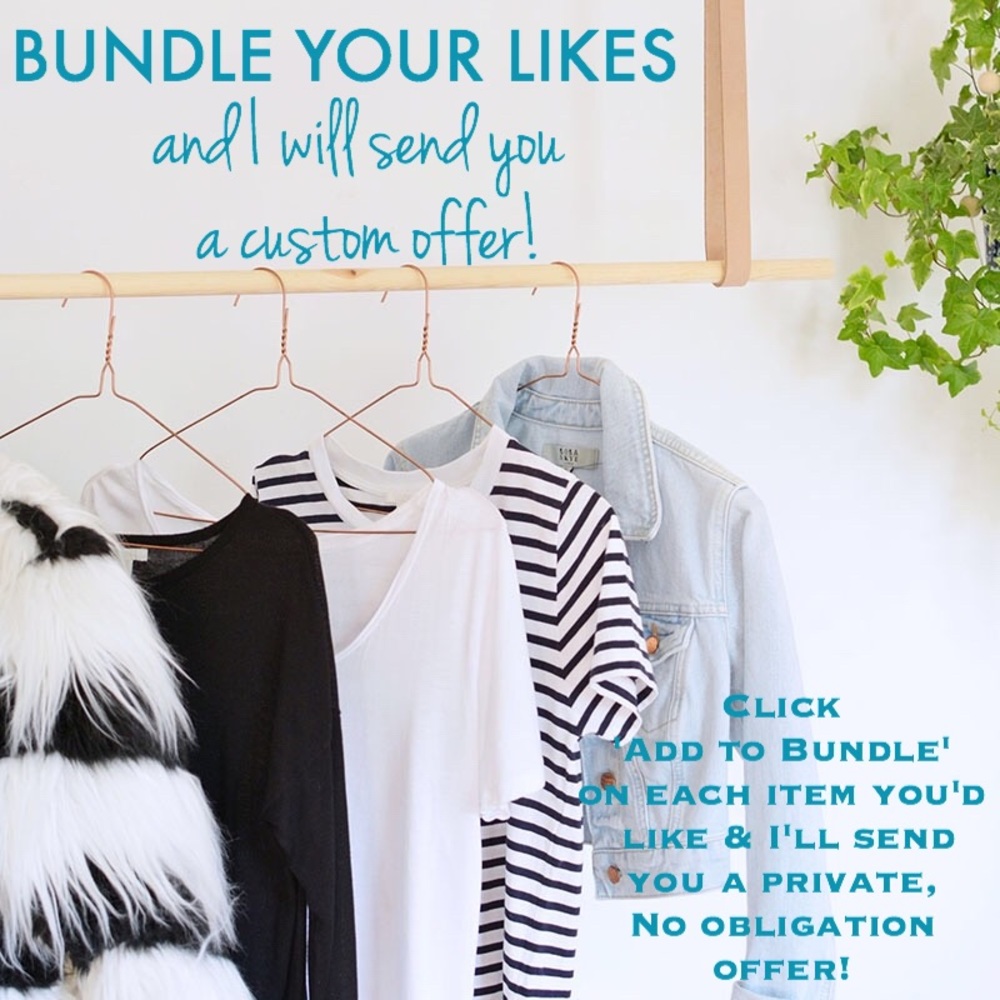 Bundle your LIKES & I'll send you a custom offer!