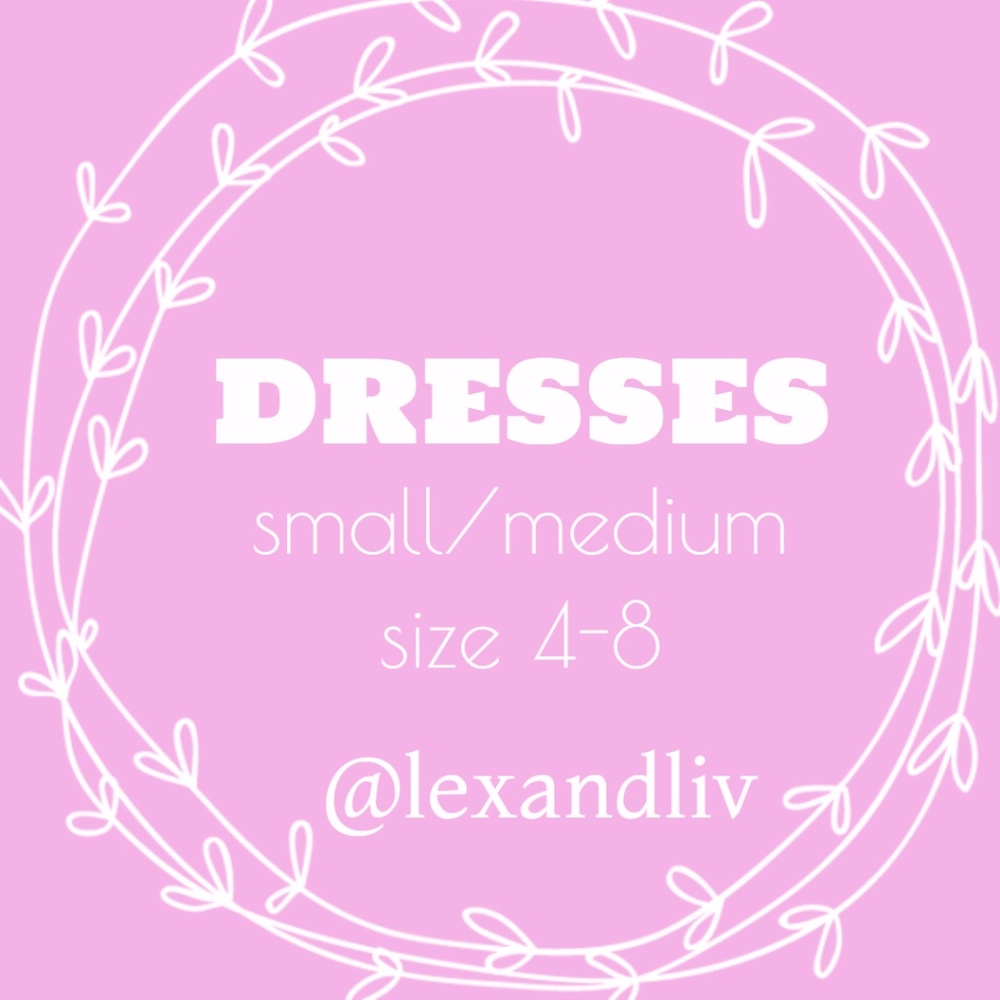 Dresses ~ small/medium, 4-8