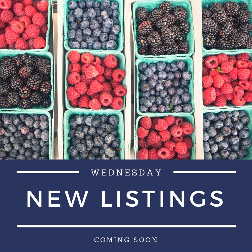 New Listings coming Wednesday!