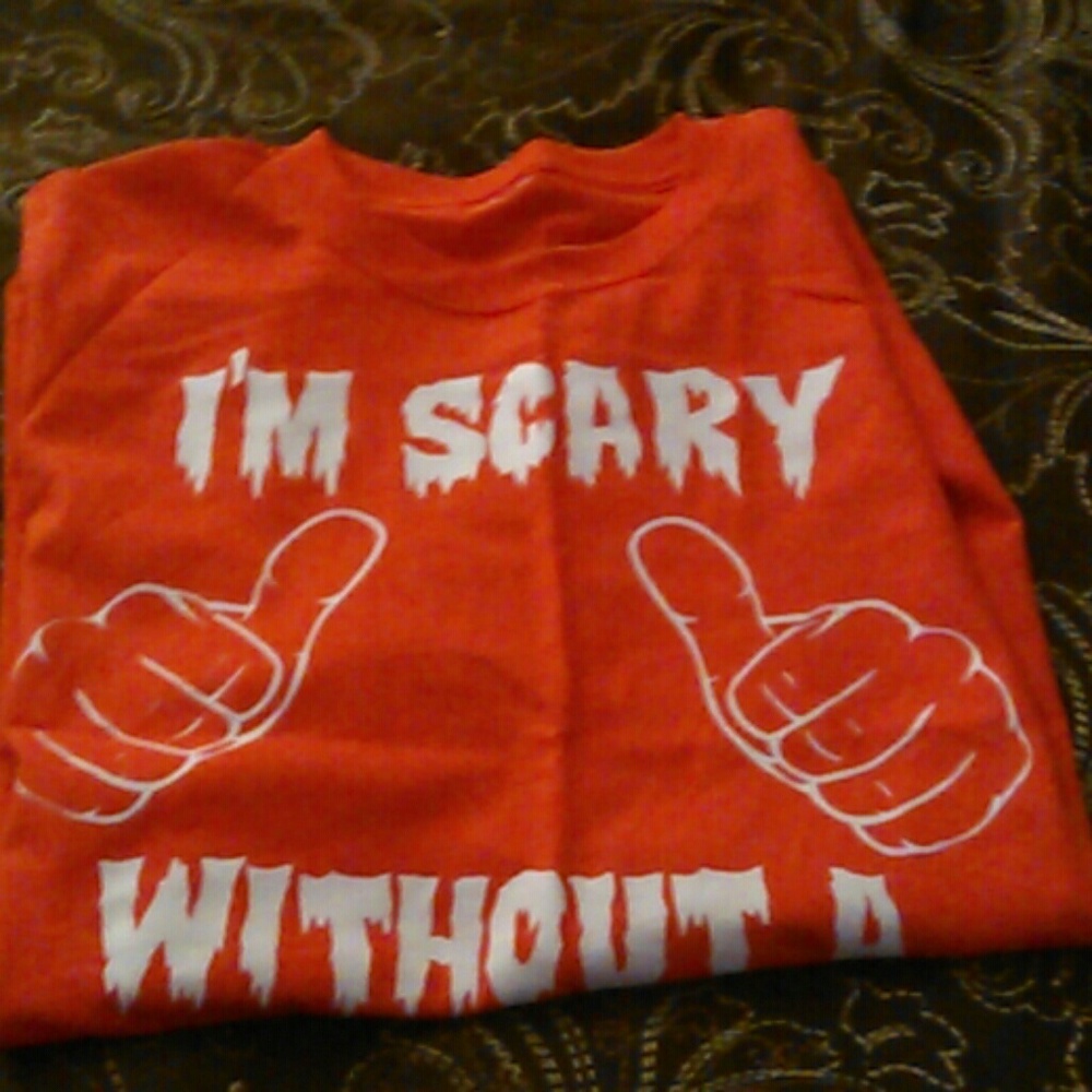 Halloween shirt says I'm scary without a costume