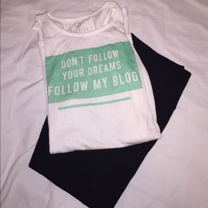 ⭐️✨2 for$15 ✨⭐️Don't follow your dreams follow my blog