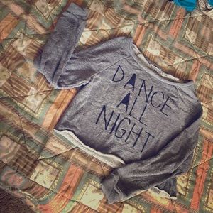 Gray " DANCE ALL NIGHT " long sleeved crop top