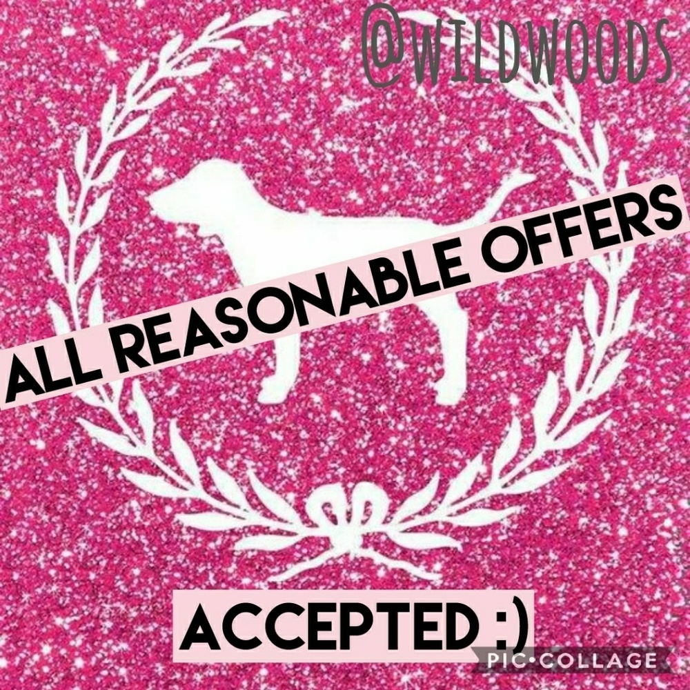 All reasonable offers accepted