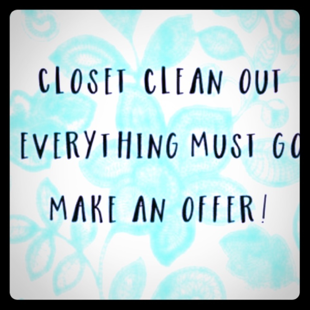 Make Offers! Getting rid of everything!