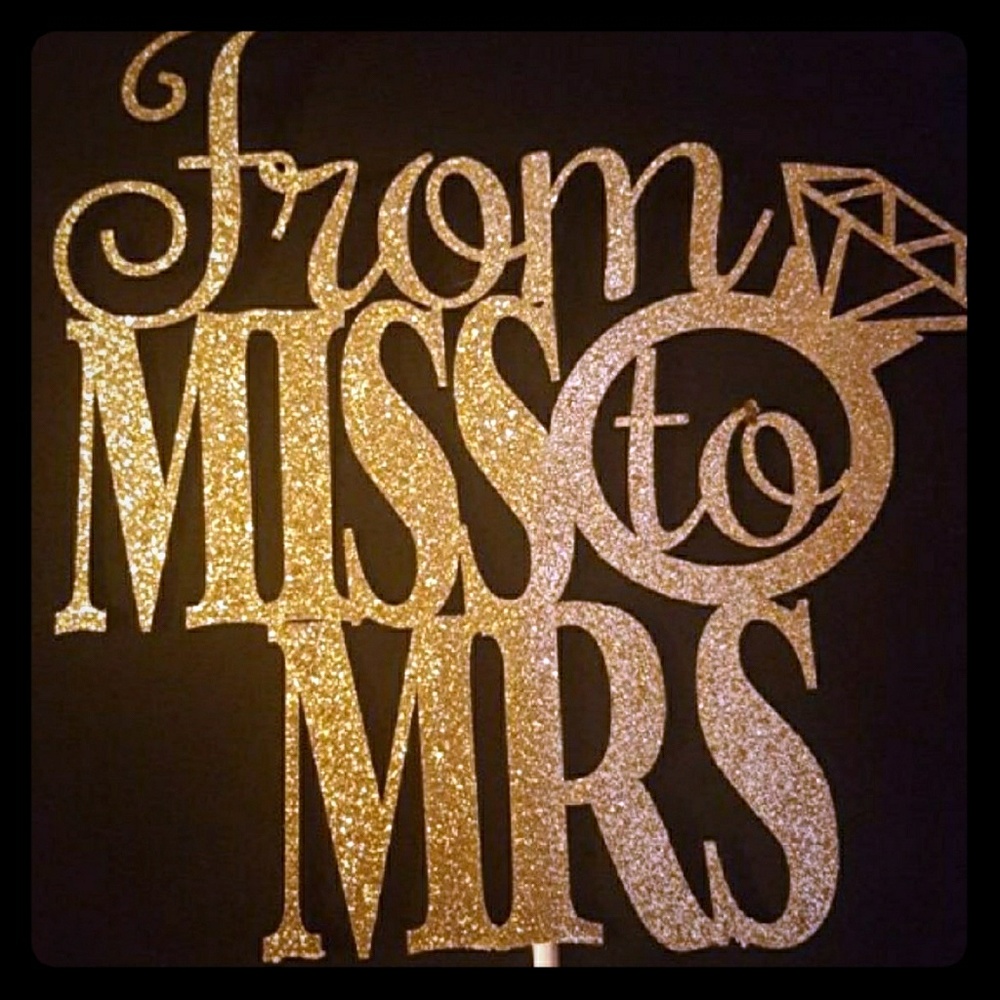 Miss to Mrs cake topper!